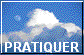 PRATIQUER