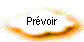 Prévoir
